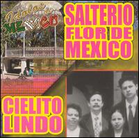 Salterio Flor de Mexico - Idolos de Mexico: Cielito Lindo lyrics