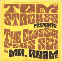 Mr. Roam - Thom Strokes Presents: The Classix Plus Six lyrics