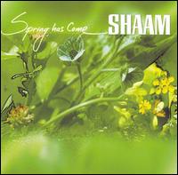 Shaam - Spring Has Come lyrics