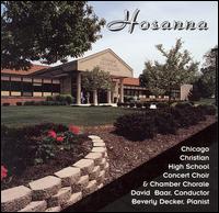 Chicago Christian High School - Hosanna lyrics