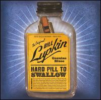 Bill Lupkin - Hard Pill to Swallow lyrics