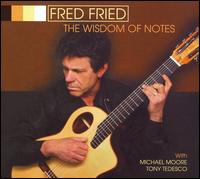 Fred Fried - The Wisdom of Notes lyrics