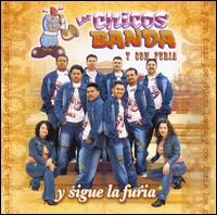 Chicos Banda - Y Sigue La Furia lyrics