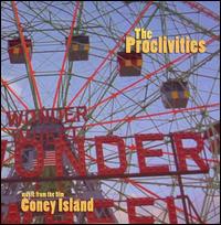 The Proclivities - Music from the Film Coney Island lyrics