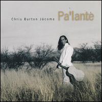 Chris Burton Jcome - Pa'Lante lyrics