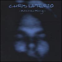 Chris Laterzo - Waterking lyrics