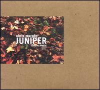 Chris Murphy [Violin] - Juniper lyrics