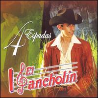 El Pancholin - 4 Espadas lyrics