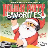 DJ Kris Kringle - Holiday Party Favorites lyrics