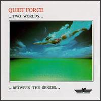 Quiet Force - Two Worlds lyrics