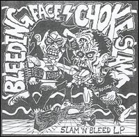 Choke Slam - Choke Slam/Bleeding Face lyrics