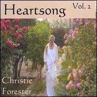 Christie Forester - Heartsong, Vol. 2 lyrics
