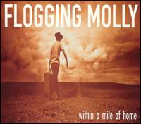 Flogging Molly - Within a Mile of Home lyrics