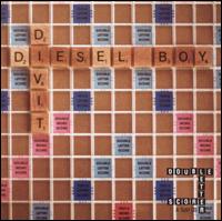 Diesel Boy - Double Letter Score lyrics
