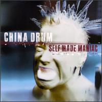 China Drum - Self Made Maniac lyrics