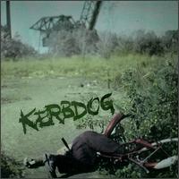 Kerbdog - Kerbdog lyrics