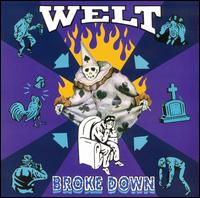 Welt - Broke Down lyrics