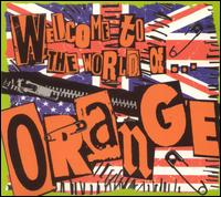 Orange - Welcome to the World of... lyrics