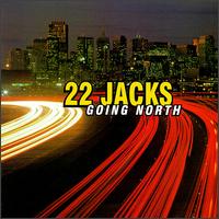 22 Jacks - Going North lyrics