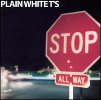 Plain White T's - Stop lyrics