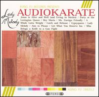 Audio Karate - Lady Melody lyrics