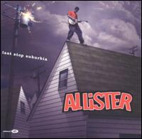 Allister - Last Stop Suburbia lyrics