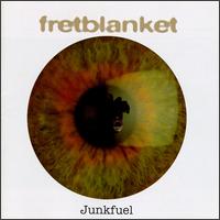 Fretblanket - Junkfuel lyrics