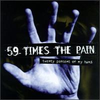 59 Times the Pain - Twenty Percent of My Hand lyrics