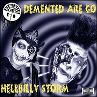 Demented Are Go - Hellbilly Storm lyrics
