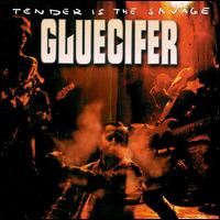 Gluecifer - Tender Is the Savage lyrics