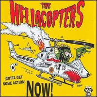 The Hellacopters - Gotta Get Some Action lyrics