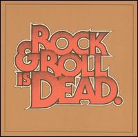 The Hellacopters - Rock & Roll Is Dead lyrics