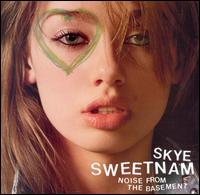 Skye Sweetnam - Noise from the Basement lyrics