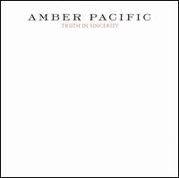 Amber Pacific - Truth in Sincerity lyrics