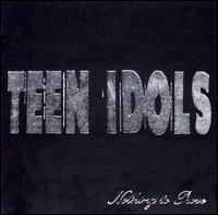 Teen Idols - Nothing to Prove lyrics