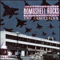 Bombshell Rocks - The Conclusion lyrics