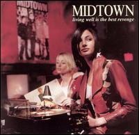 Midtown - Living Well Is the Best Revenge lyrics