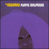 The Goldstars - Purple Girlfriend lyrics
