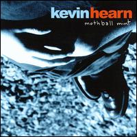 Kevin Hearn - Mothball Mint lyrics