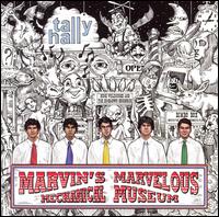 Tally Hall - Marvin's Marvelous Mechanical Museum lyrics