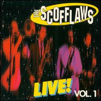 The Scofflaws - Live!, Vol. 1 lyrics