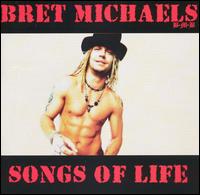 Bret Michaels - Songs of Life lyrics