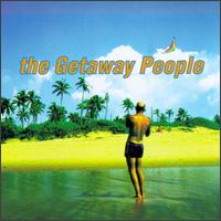 The Getaway People - The Getaway People lyrics