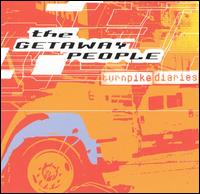 The Getaway People - The Turnpike Diaries lyrics