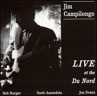 Jim Campilongo - Live at the Du Nord lyrics