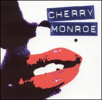 Cherry Monroe - Cherry Monroe lyrics