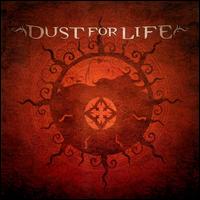 Dust for Life - Dust for Life [Wind-up] lyrics