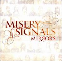 Misery Signals - Mirrors lyrics