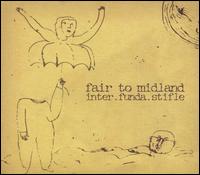 Fair to Midland - Inter. Funda. Stifle lyrics