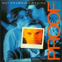Not Drowning, Waving - Proof lyrics